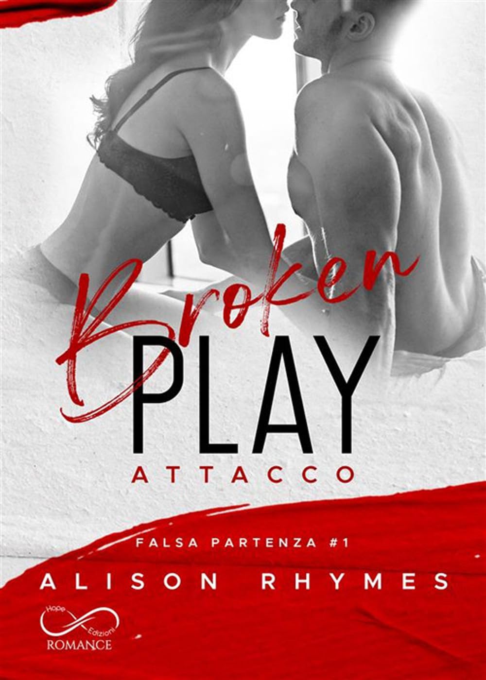 Broken play. Attacco. Falsa partenza (Vol. 1) book