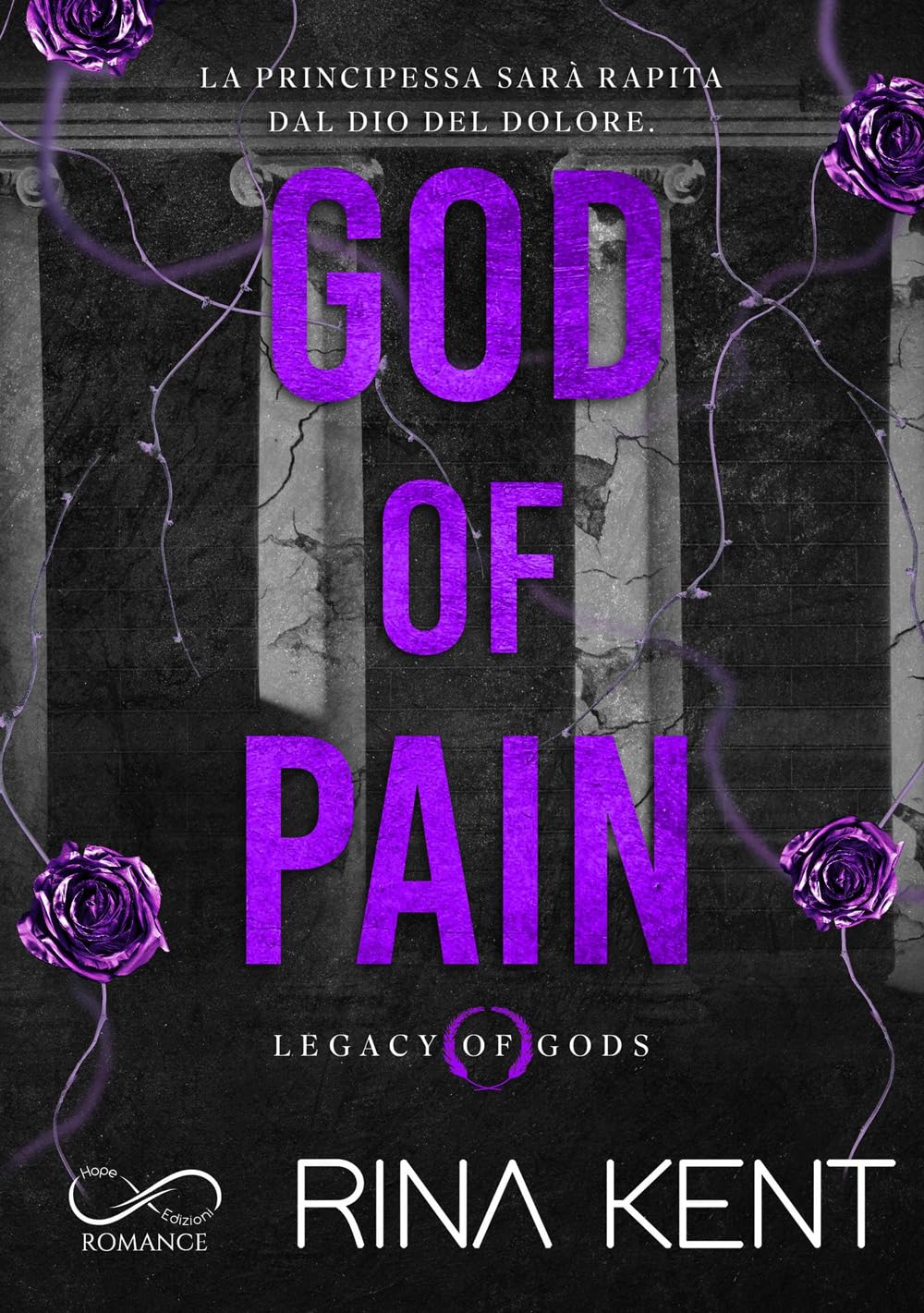 God of pain. Legacy of Gods. Ediz. italiana Historical Romance