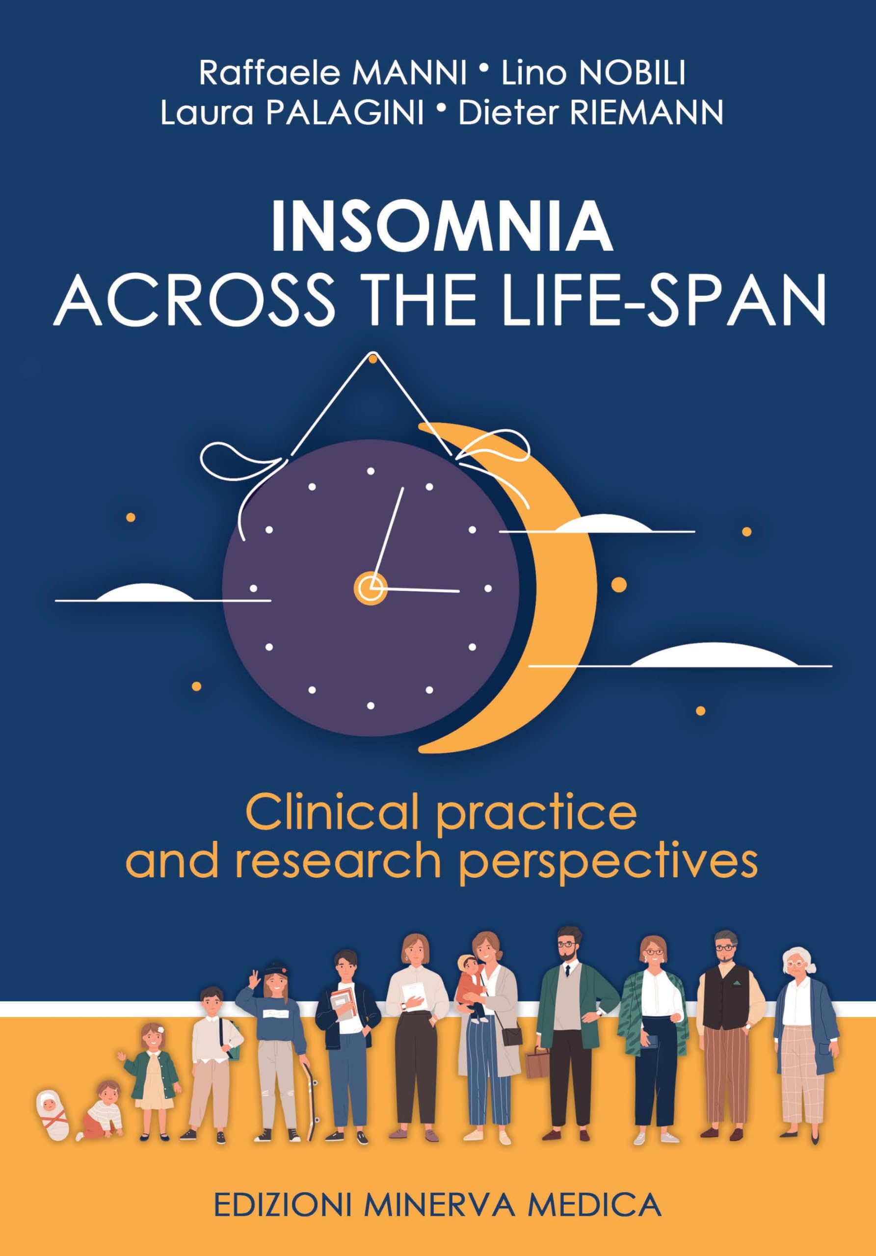 Insomnia across the life-span. Clinical practice and research perspectives book