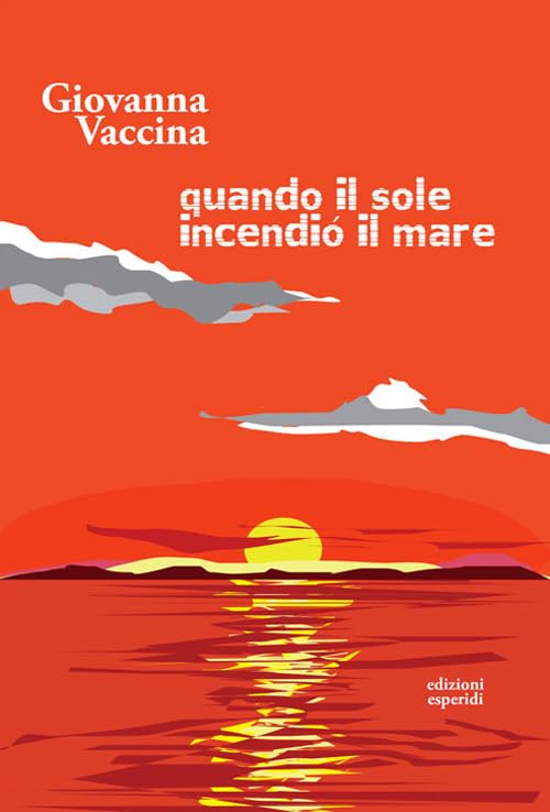 Quando il sole incendiò il mare book