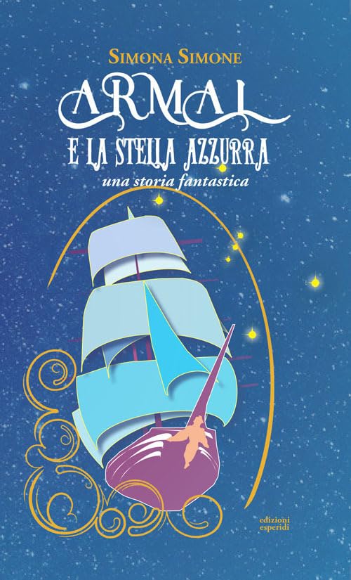 Armal e la stella azzurra. Una storia fantastica book