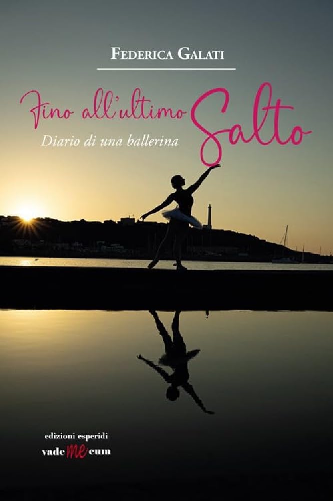 Fino all'ultimo salto. Diario di una ballerina book
