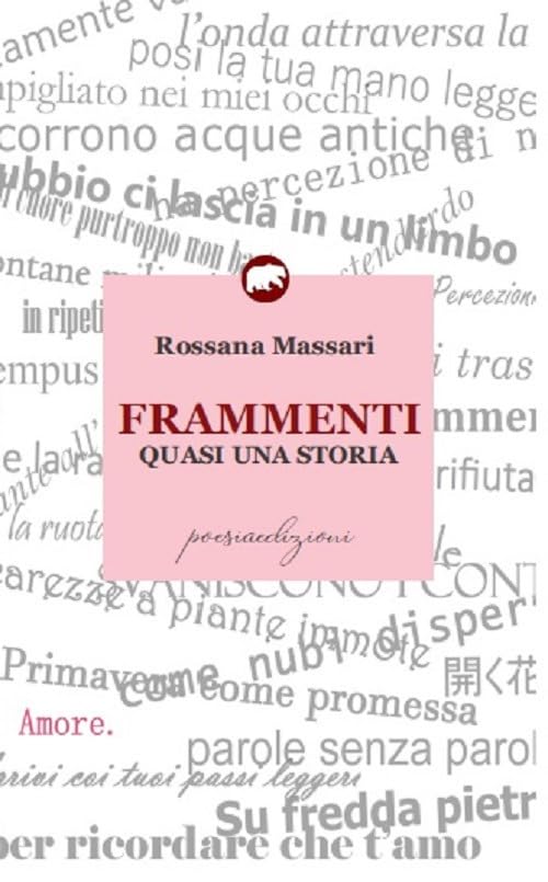 Frammenti. Quasi una storia book