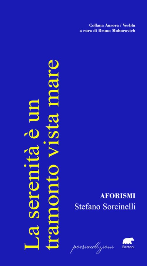 La serenità è un tramonto vista mare. Aforismi book