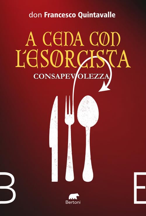 Consapevolezza. A cena con l'esorcista book