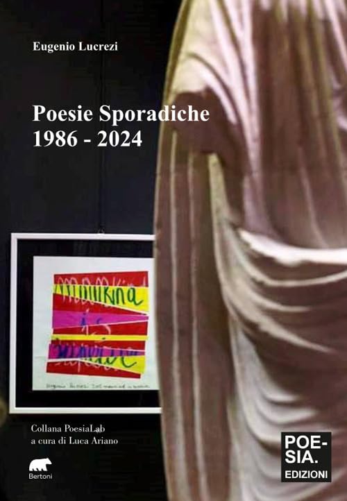 Poesie sporadiche 1886 - 2024 (Poesia Lab) Poetry