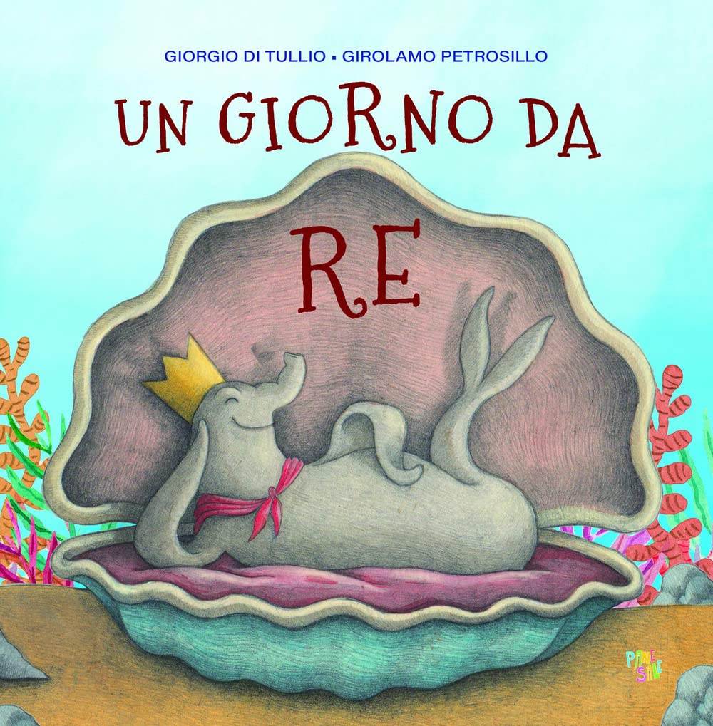 Un giorno da re. Ediz. a colori book
