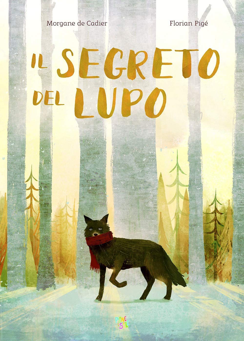 Il segreto del lupo. Ediz. a colori Non-fiction