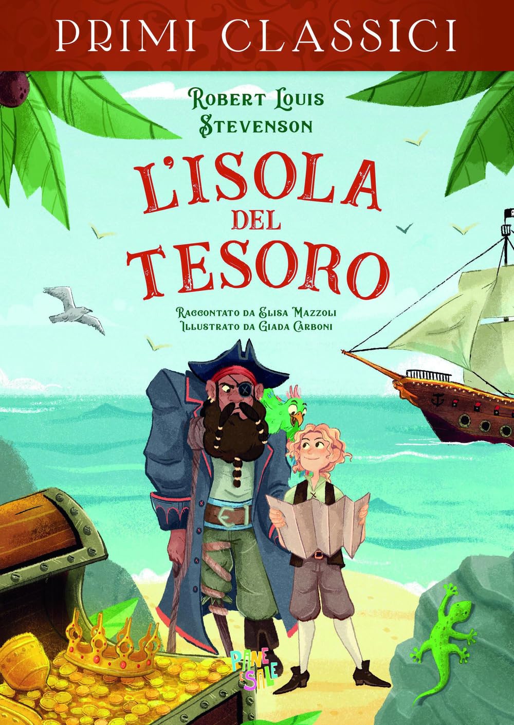 L'isola del tesoro (I primi classici) Novels & Short Stories