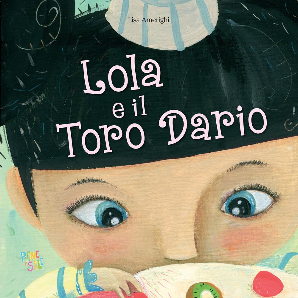 Lola e il toro Dario. Ediz. a colori book