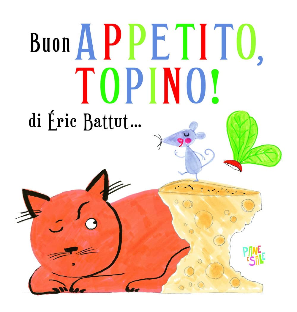 Buon appetito, Topino! Ediz. a colori book
