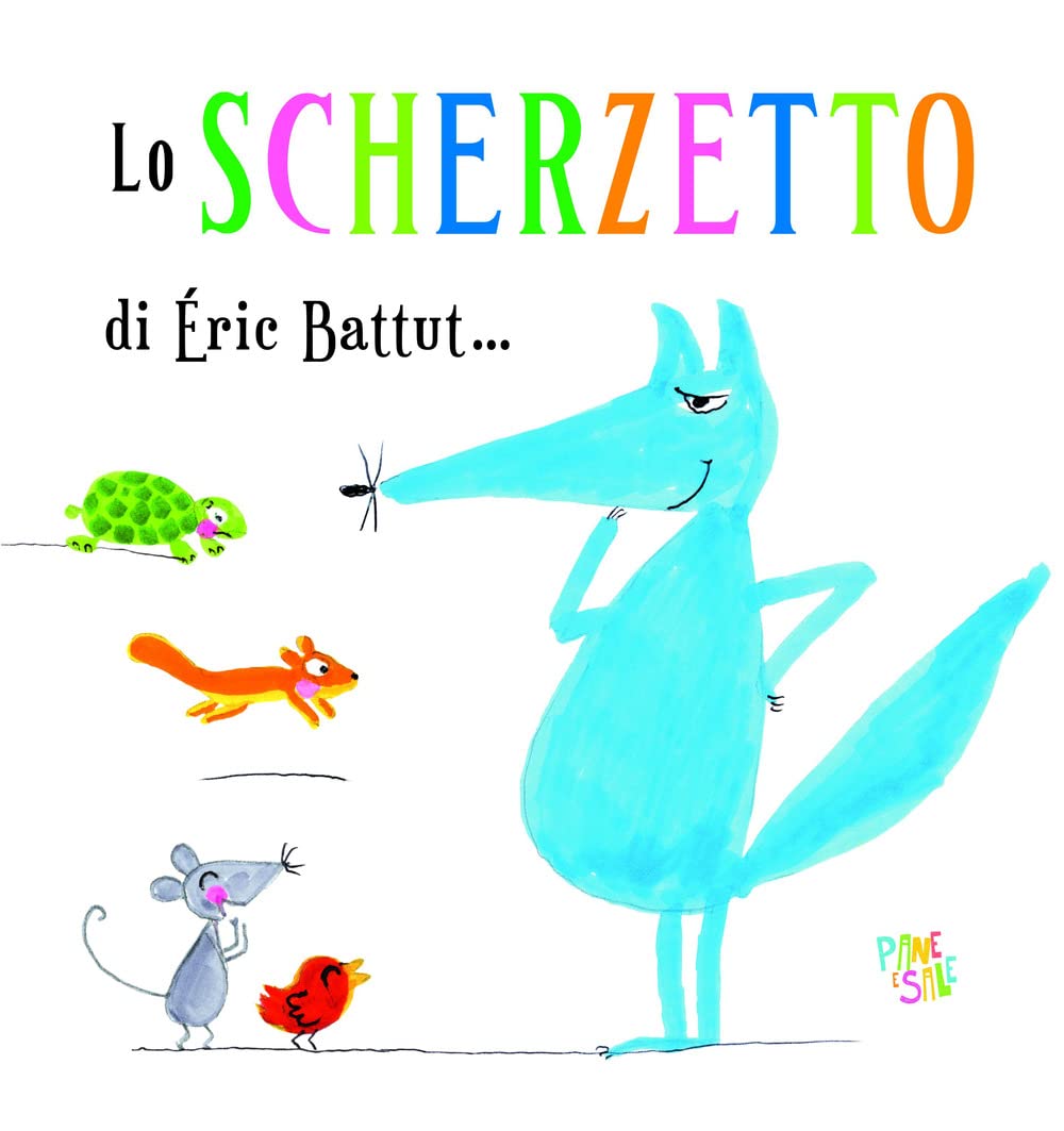 Lo scherzetto. Ediz. a colori book