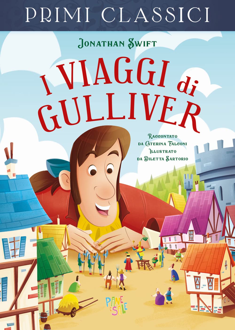 I viaggi di Gulliver (I primi classici) Novels & Short Stories