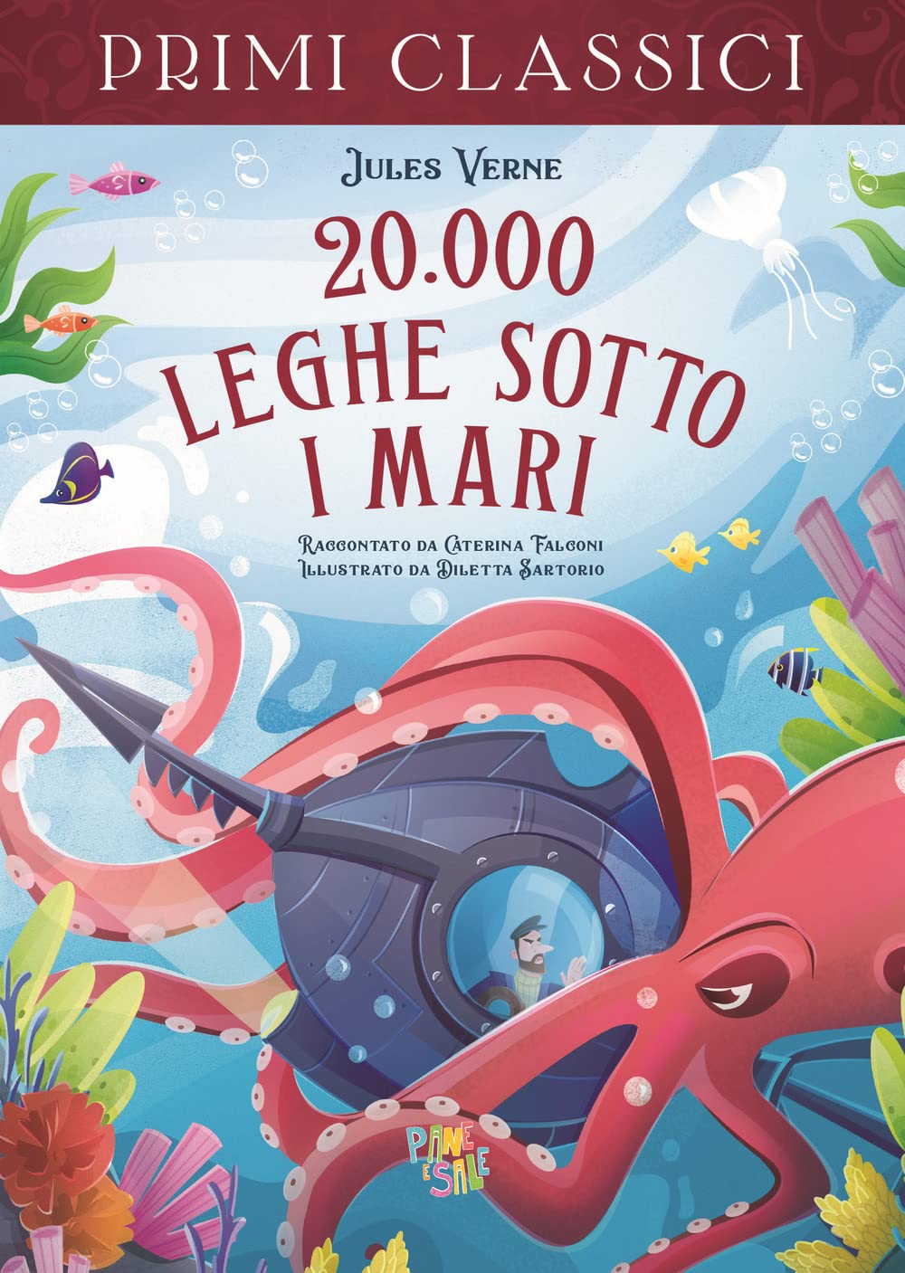 20.000 leghe sotto i mari (I primi classici) Novels & Short Stories