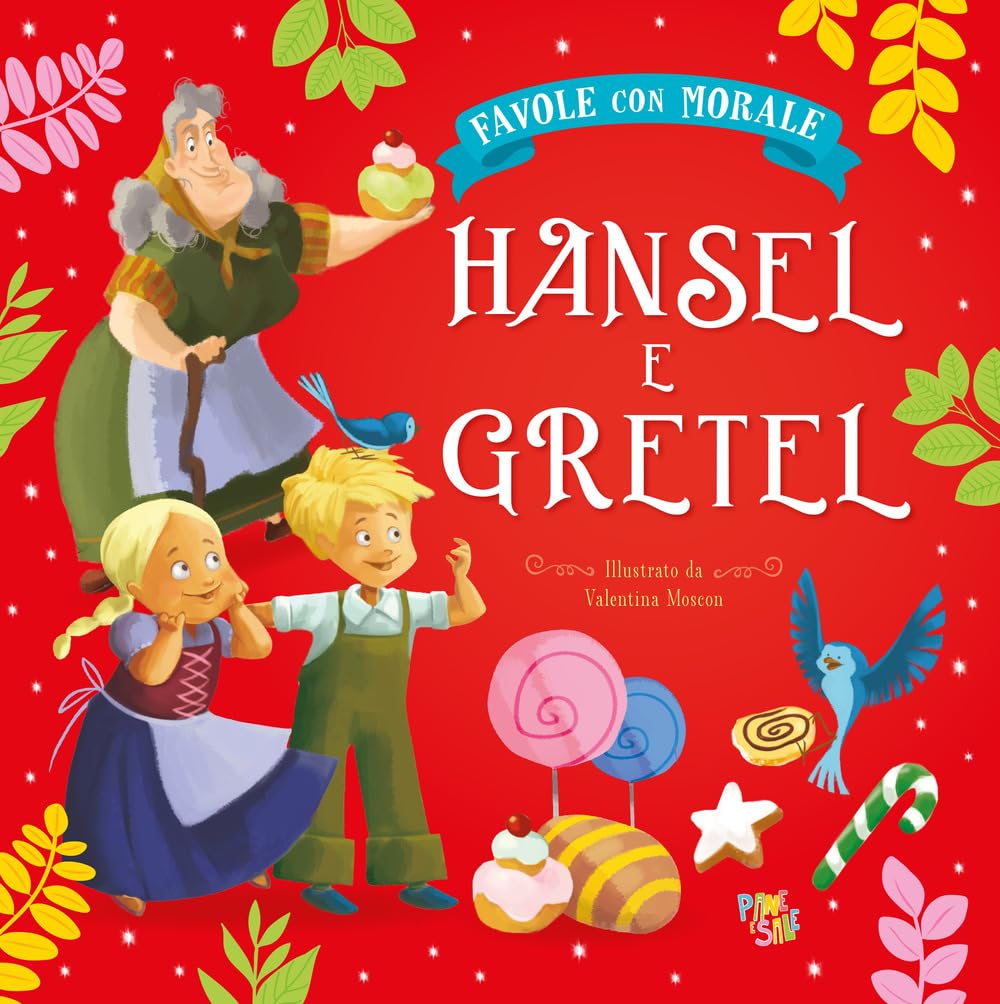 Hansel e Gretel. Favole con morale. Ediz. a colori book