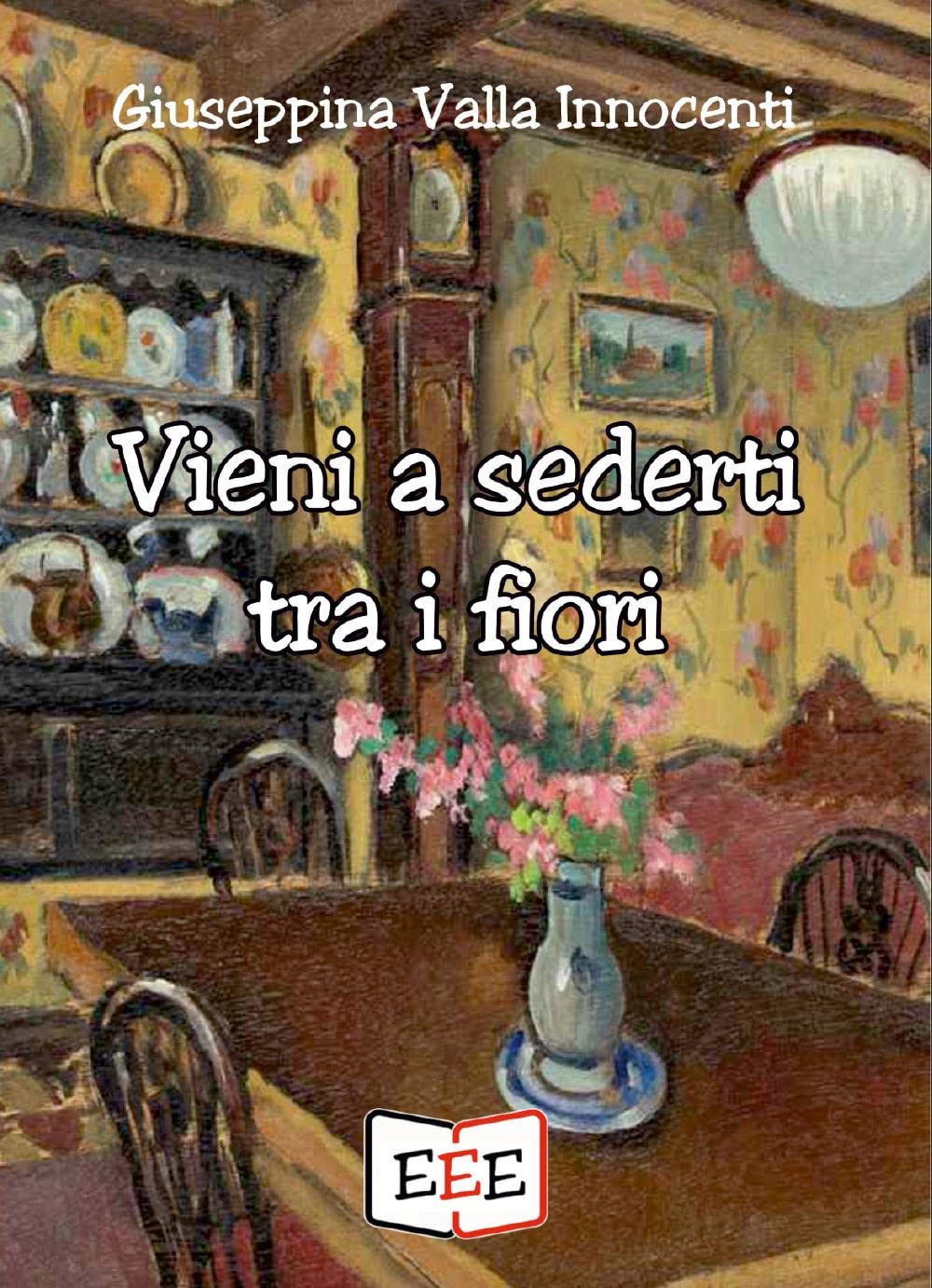 Vieni a sederti tra i fiori Contemporary literature