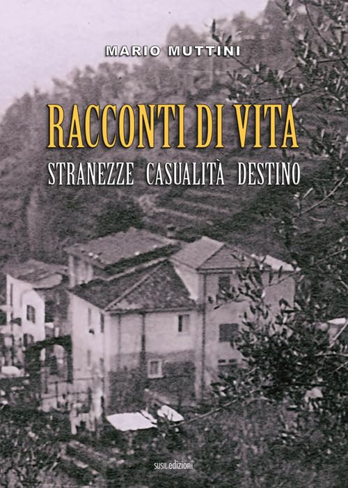 Racconti di vita. Stranezze casualità destino book