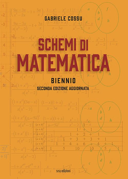 Schemi di matematica. Biennio. Per le Scuole superiori book