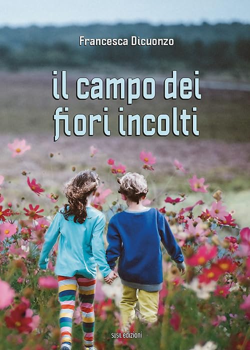 Il campo dei fiori incolti book