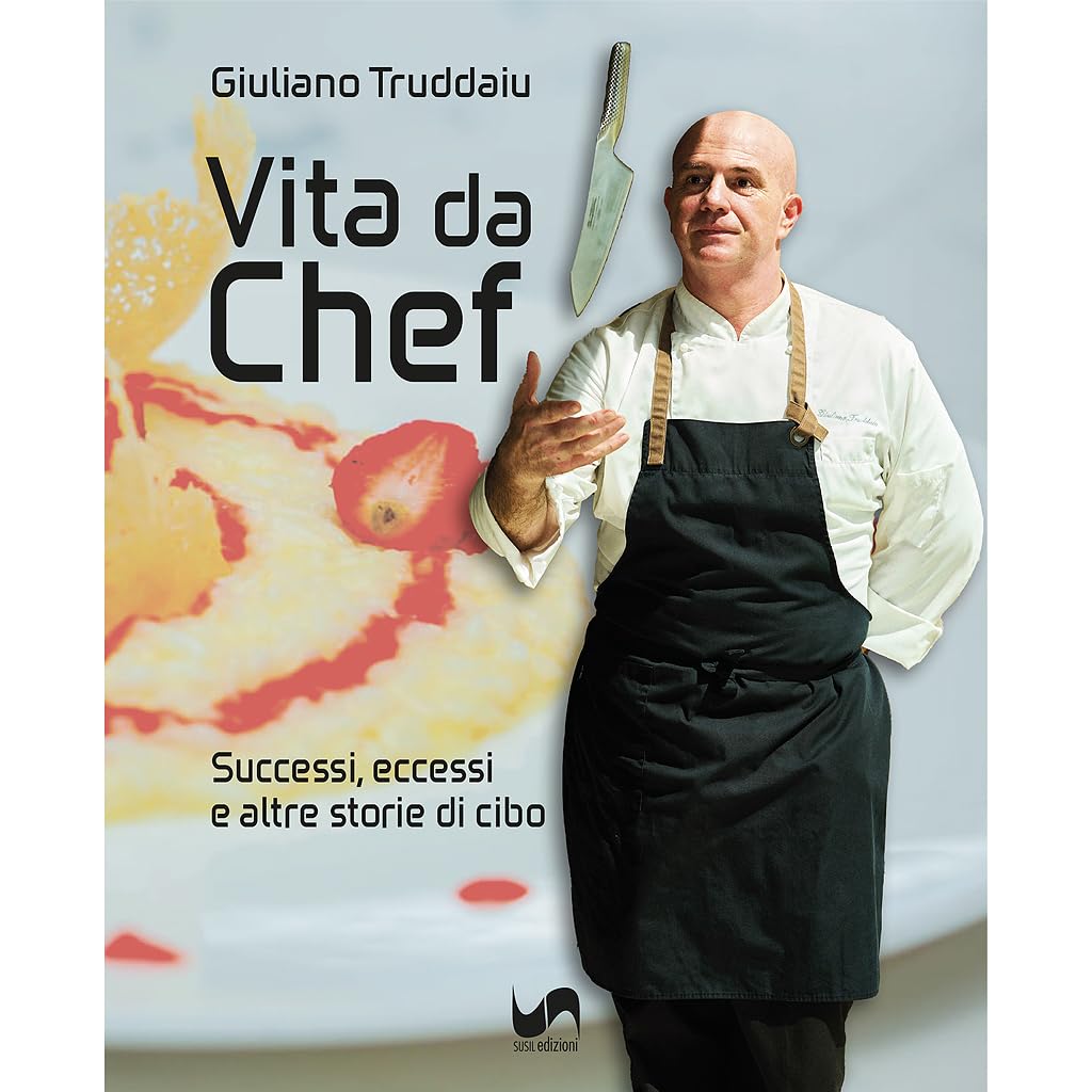 Vita da chef. Successi, eccessi e altre storie di cibo Books