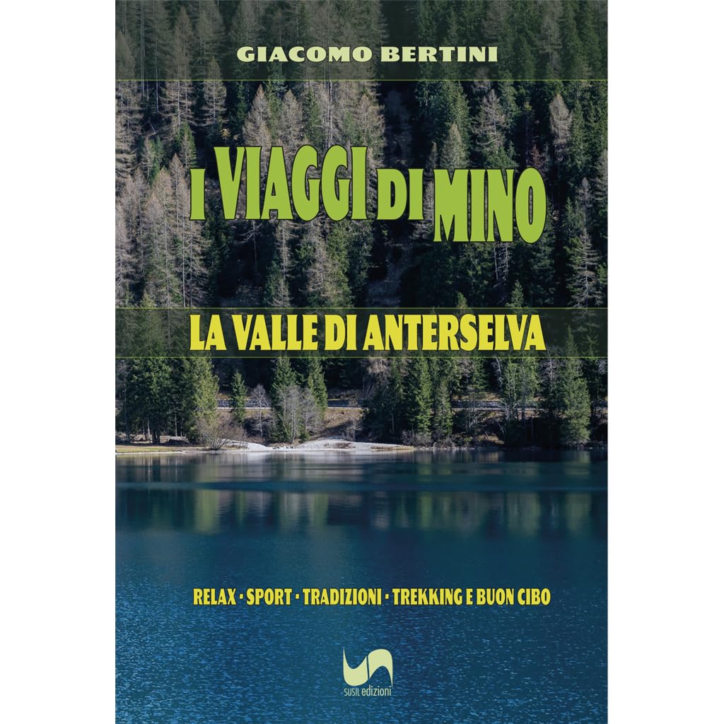 I viaggi di Mino. La Valle di Anterselva Leisure, Home & Garden