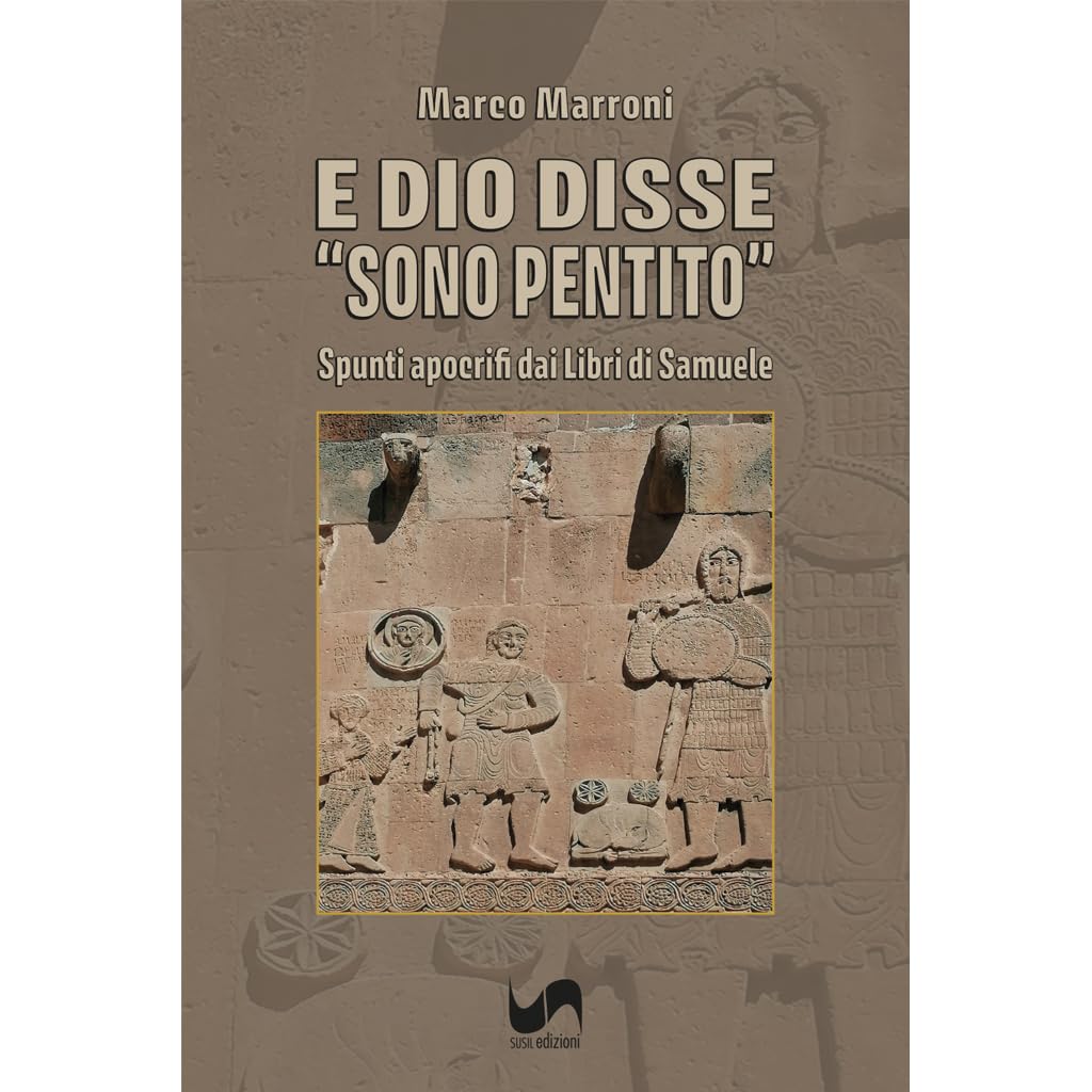E Dio disse «Sono pentito». Spunti apocrifi dai libri di Samuele Books