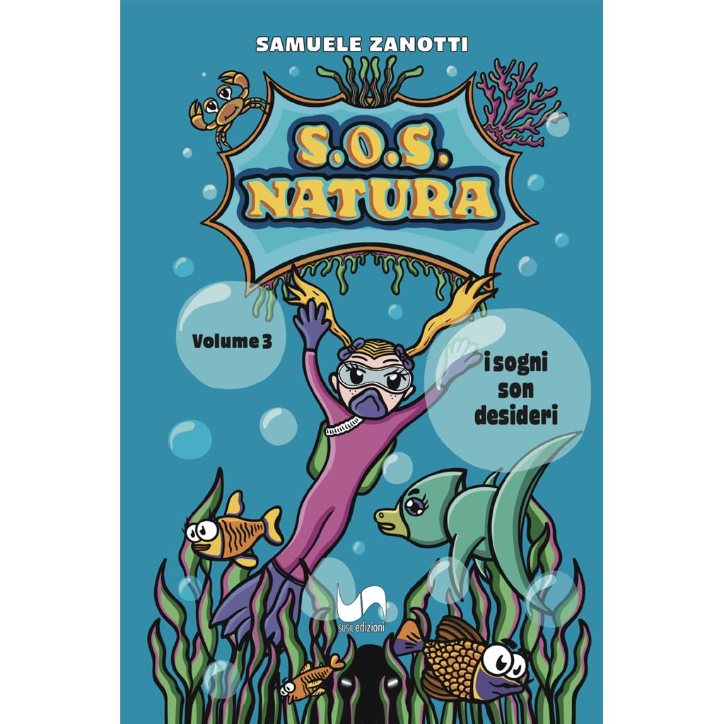 S.O.S. natura. I sogni son desideri (Vol. 3) Manga