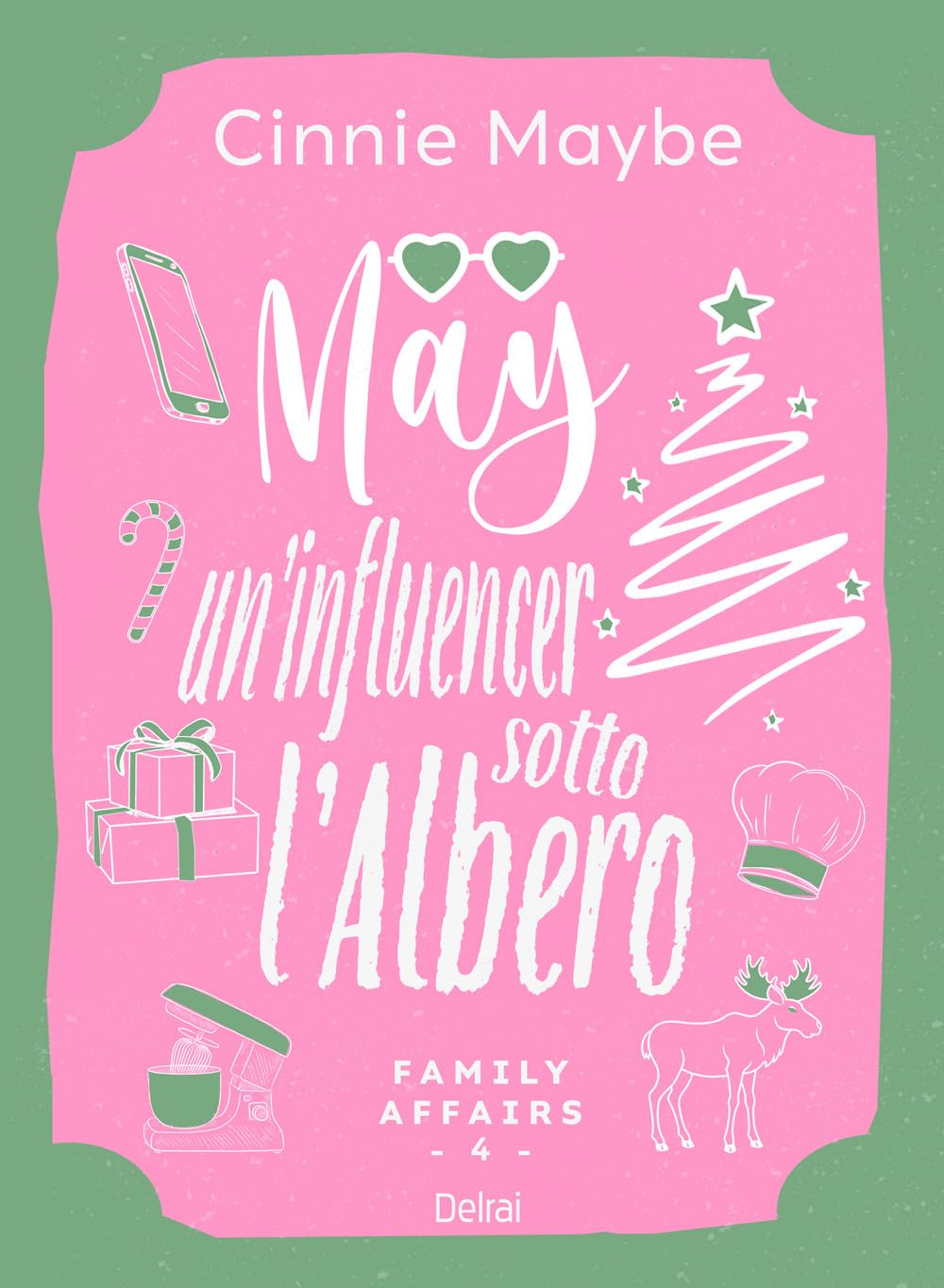 May. Un'influencer sotto l'albero. Family affairs (Vol. 4) book