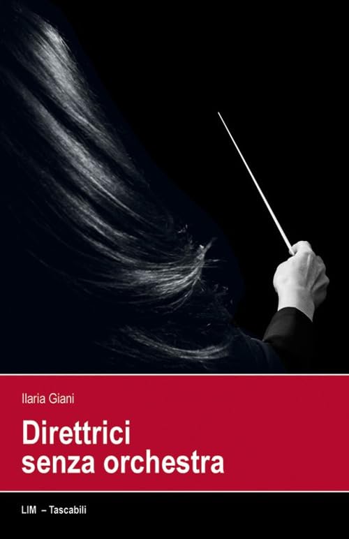 Direttrici senza orchestra (Tascabili) Books