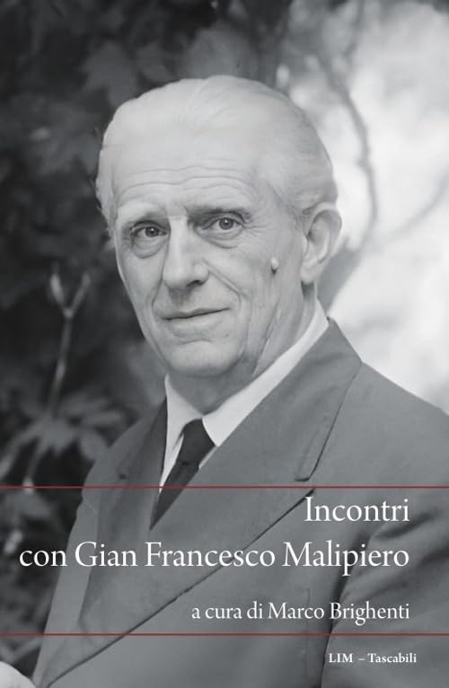 Incontri con Gian Francesco Malipiero Art & Literature