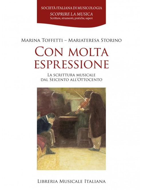 Con molta espressione. La scrittura musicale dal Seicento all'Ottocento book