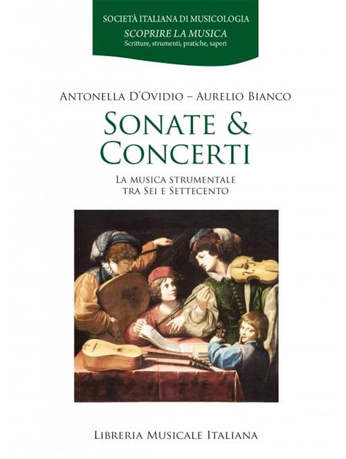 Sonate & concerti. La musica strumentale tra Sei e Settecento book