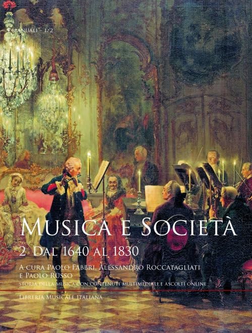 Musica e società. Dal 1640 al 1830 (Vol. 2) book