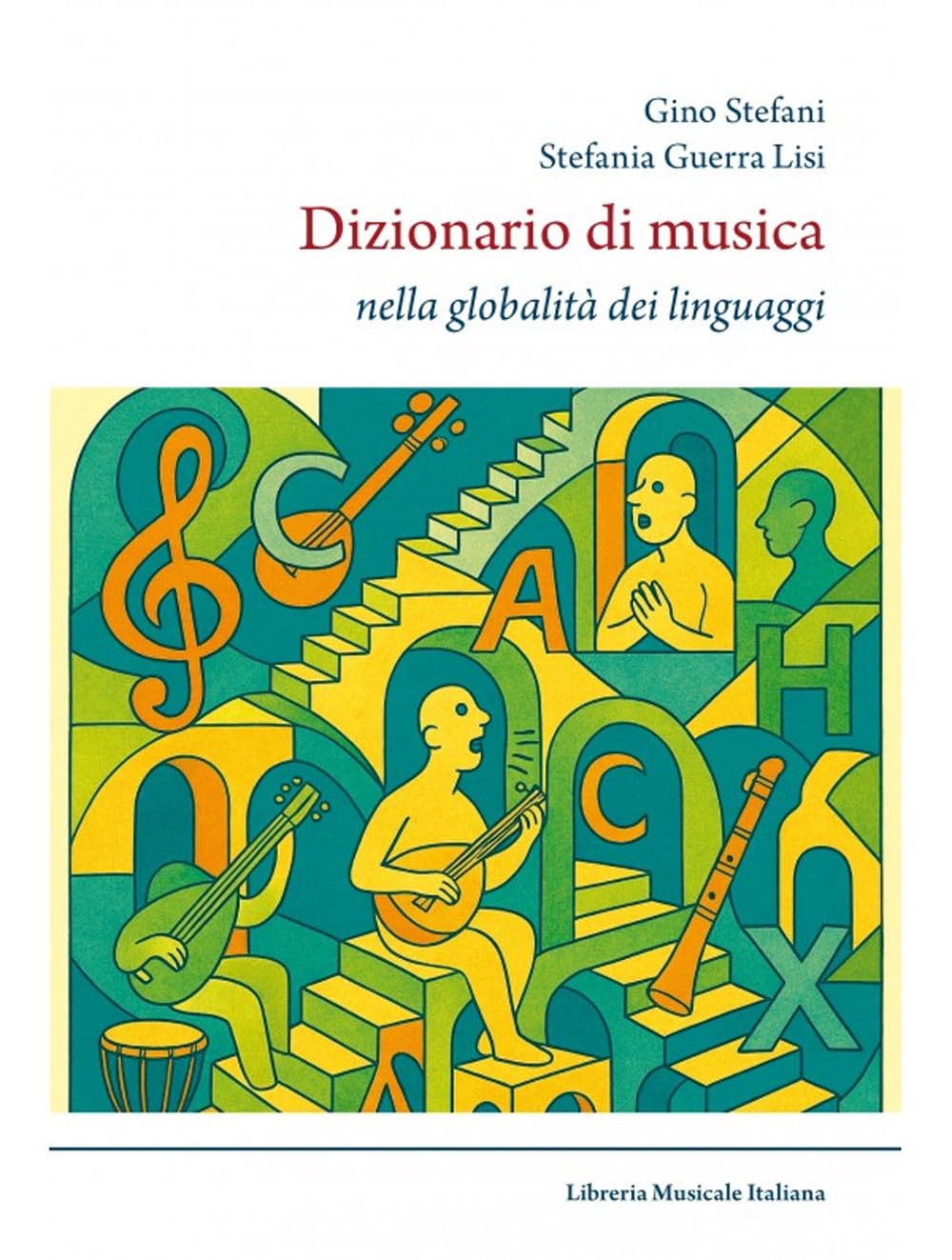 Dizionario di musica. Nella globalità dei linguaggi book