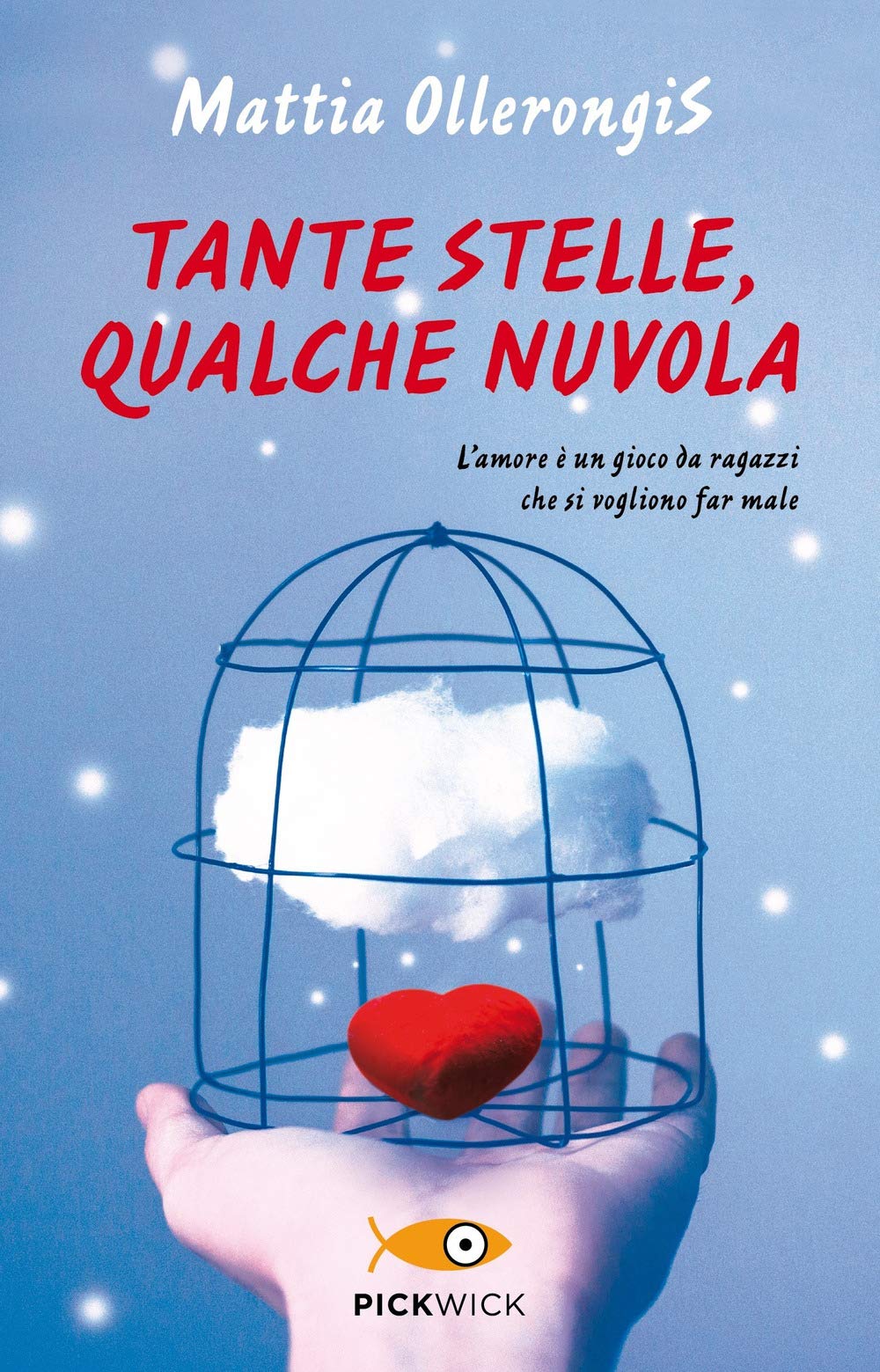 Tante stelle, qualche nuvola (Pickwick) Contemporary literature