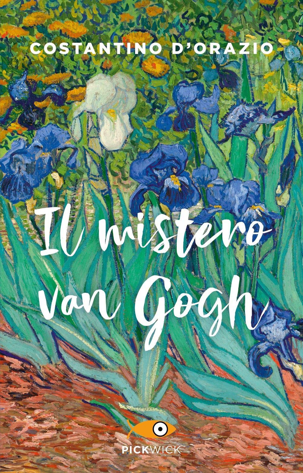 Il mistero Van Gogh (Pickwick) Art & Literature