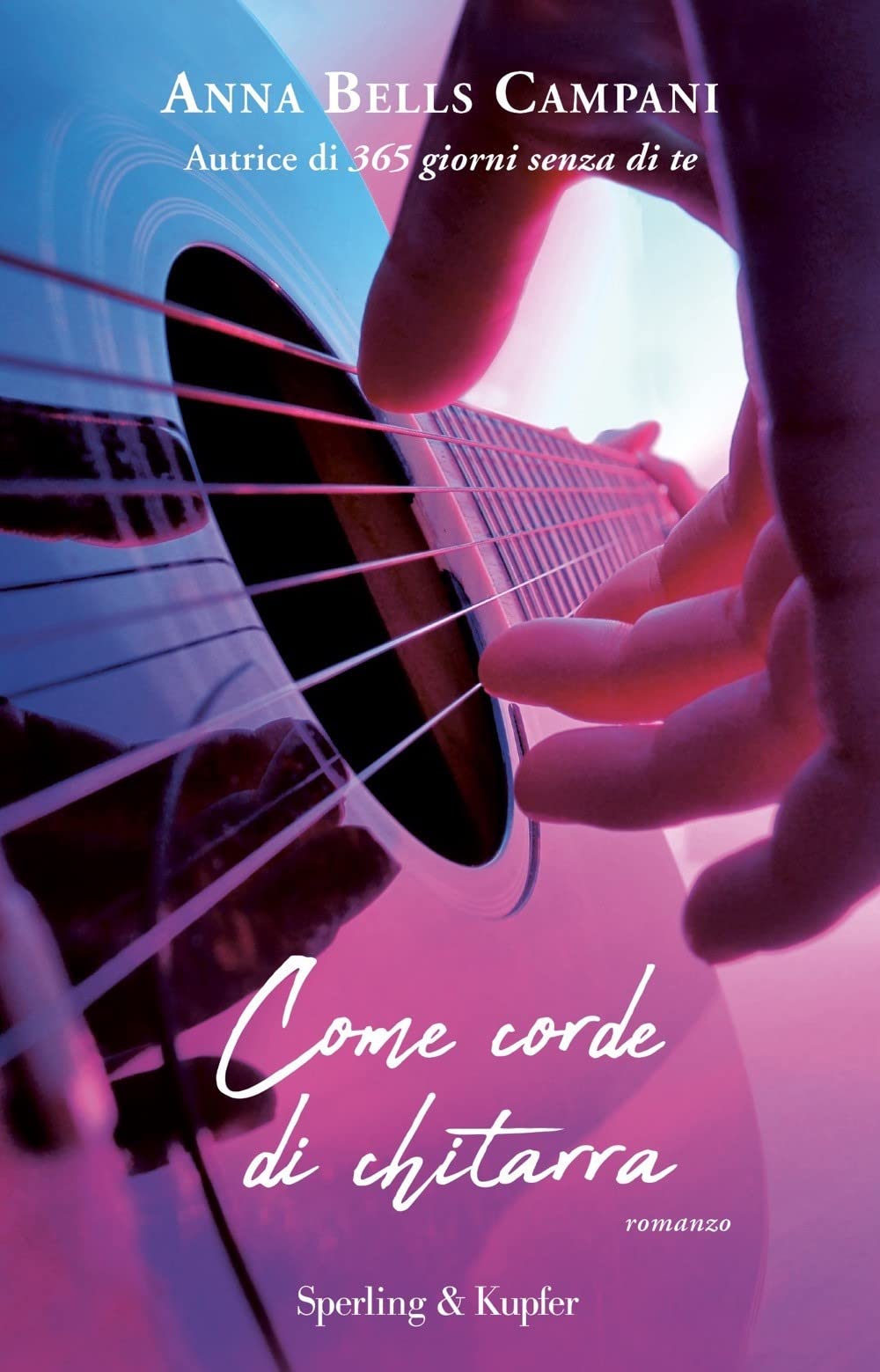 Come corde di chitarra (Original Tascabili Sperling) Contemporary literature