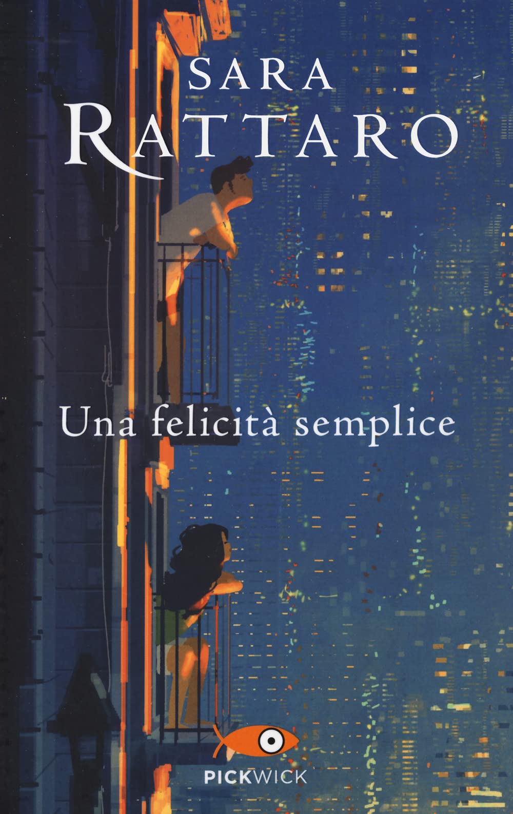 Una felicità semplice (Pickwick) Contemporary literature