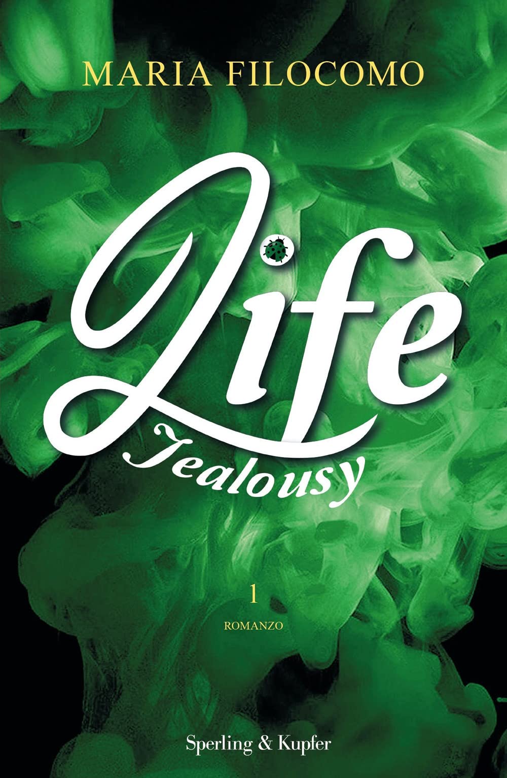 Jealousy. Life (Vol. 1) (Original Tascabili Sperling) Contemporary literature