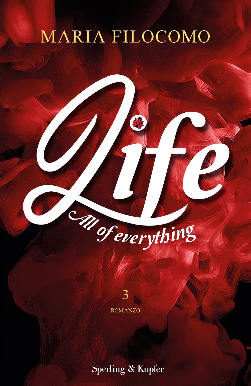 All of everything. Life (Vol. 3) (Original Tascabili Sperling) Contemporary literature