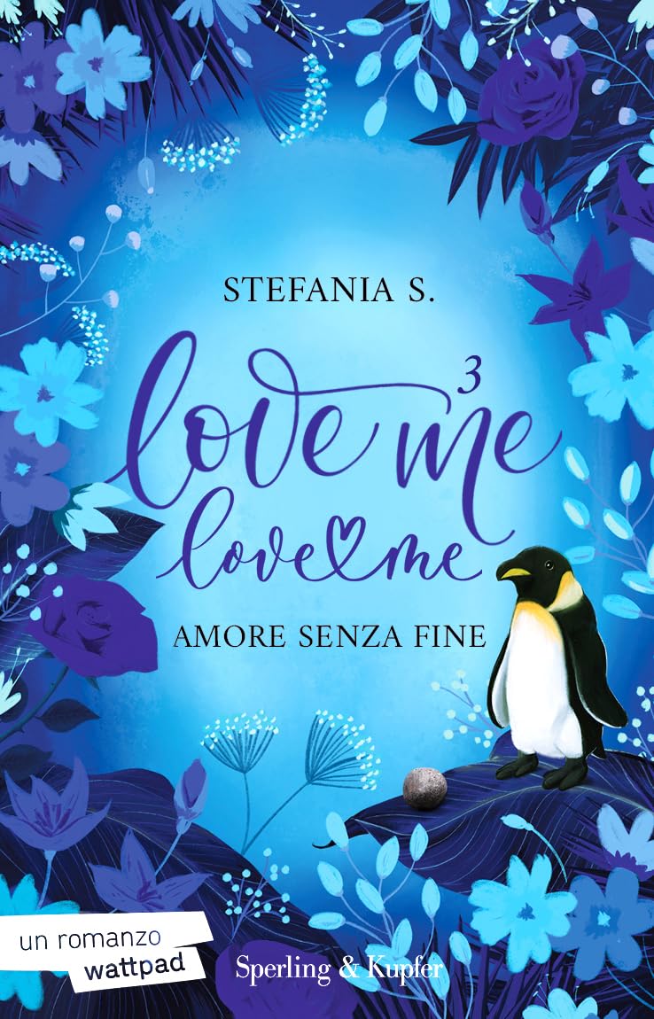 Amore senza fine. Love me love me (Vol. 3) (Paperback) Contemporary literature