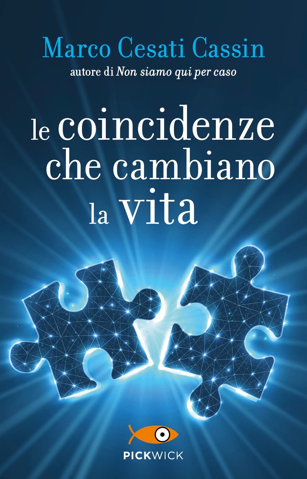 Le coincidenze che cambiano la vita (Pickwick) Psychology