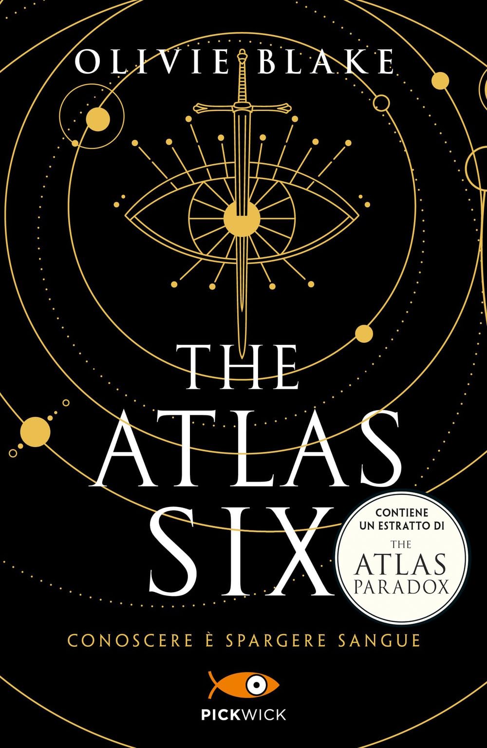 The Atlas Six. Ediz. italiana (Pickwick Big) Dark Fantasy