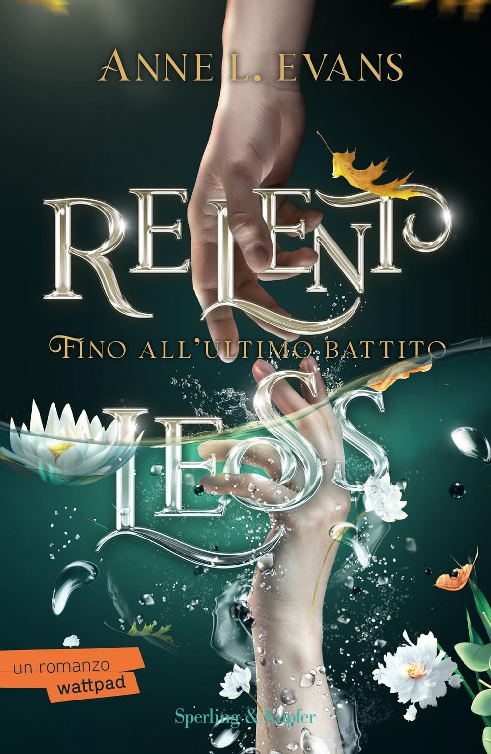 Relentless. Fino all'ultimo battito (Original Tascabili Sperling) Contemporary literature