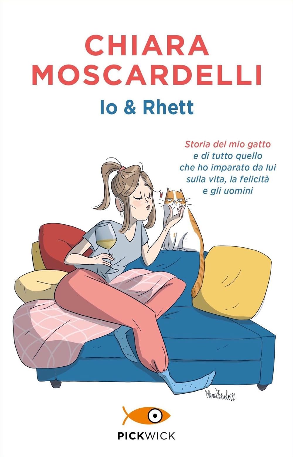Io e Rhett. Storia del mio gatto e di tutto quello che ho imparato da lui sulla vita, la felicità e gli uomini Personalities