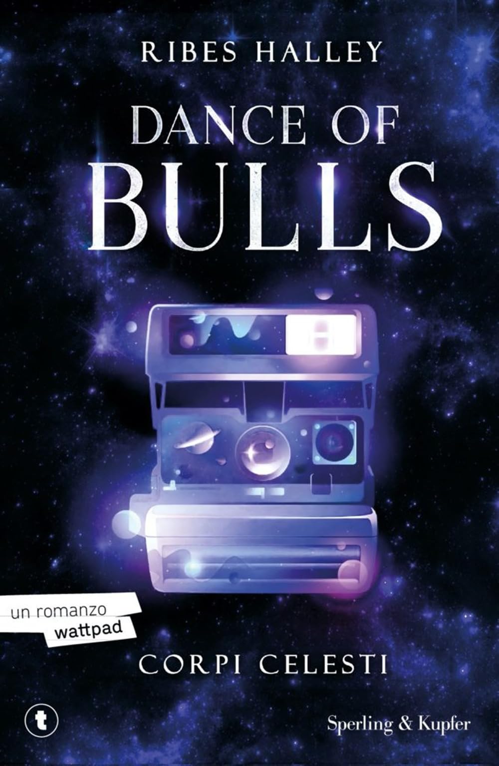 Corpi celesti. Dance of bulls (Vol. 2) (Tascabili Sperling) Contemporary literature