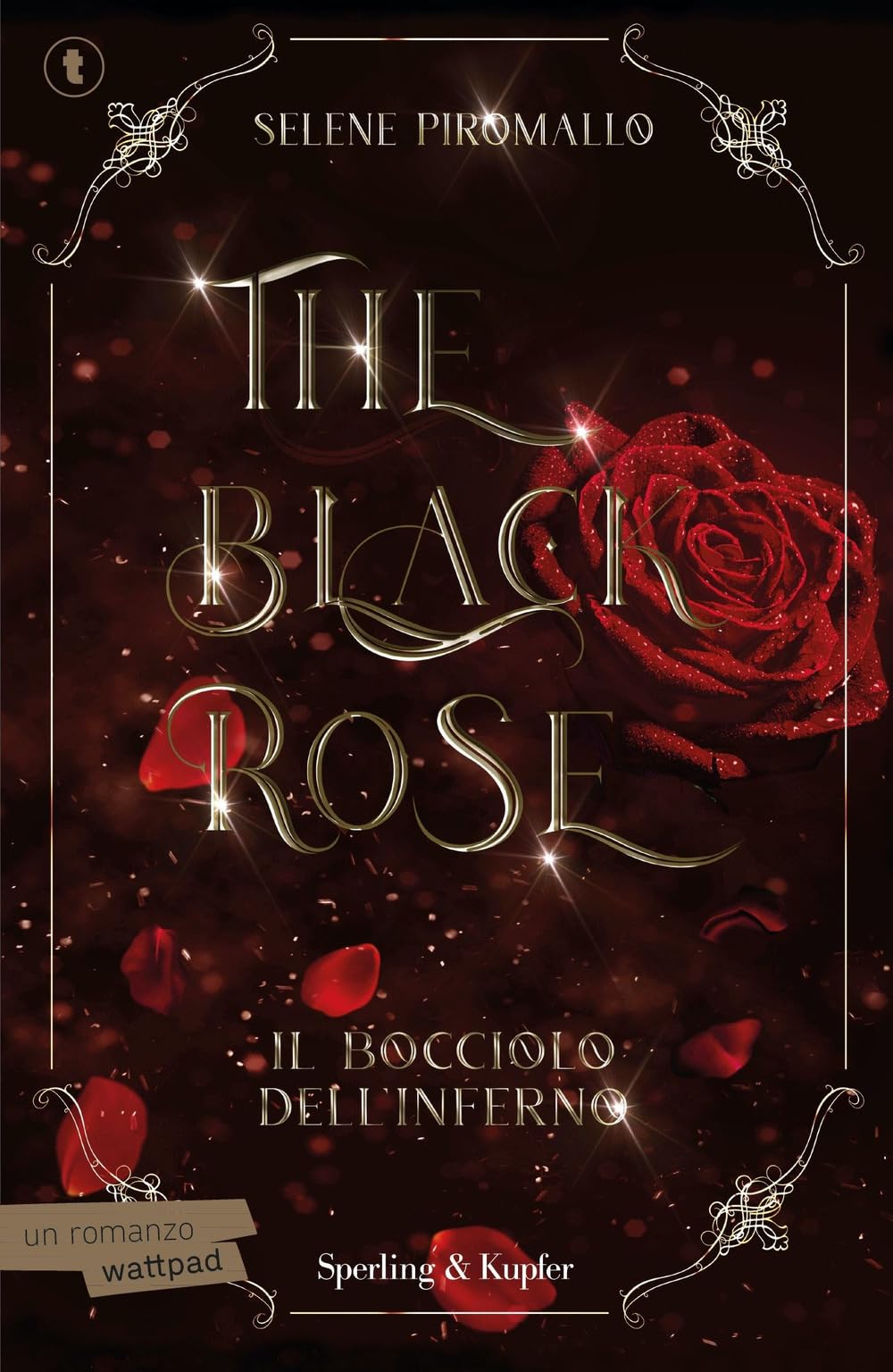 Il bocciolo dell'inferno. The black rose (Vol. 1) book