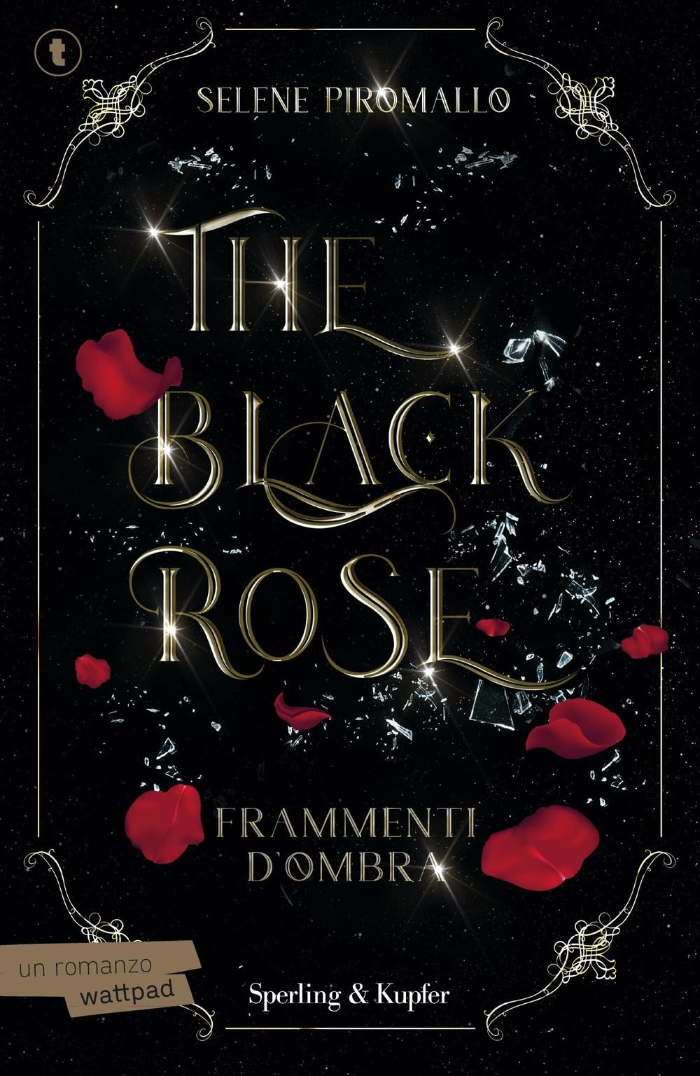 Frammenti d'ombra. The black rose (Vol. 2) (Big Tascabili Sperling) Contemporary literature