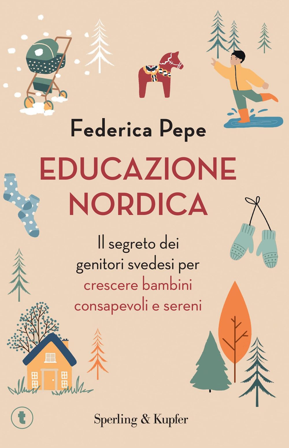 Educazione nordica (Tascabili Sperling) Parents & Children