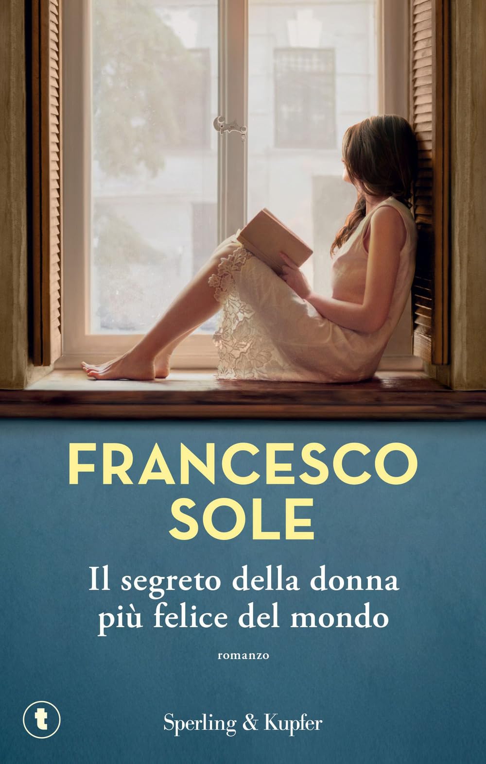 Il segreto della donna più felice del mondo book